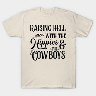 The Hippies and The Cowboys T-Shirt